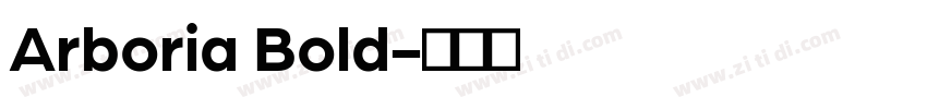 Arboria Bold字体转换